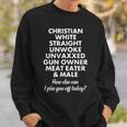 Christian White Straight Unwoke Unvaxxed Sweatshirt Gifts for Him