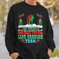 Christmas Line Dancing Dance Team Line Dancer Xmas Sweatshirt Gifts for Him