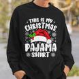 This Is My Christmas Pajama Christmas Outfits Sweatshirt Gifts for Him