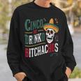 Cinco De Drinko Bitchachos Skull Cinco De Mayo For Man Women Sweatshirt Gifts for Him