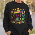 Cinco De Mayo Fiesta Squad Mexican Party Cinco De Mayo Squad Sweatshirt Gifts for Him