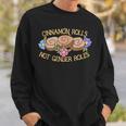 Cinnamon Rolls Not Gender Roles Feminist Retro Style Sweatshirt Geschenke für Ihn