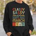 Classy Sassy A Bit Smart Assy Since March 1969 55 Years Old Sweatshirt Gifts for Him