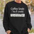 Coffee Snob Definition Sweatshirt Gifts for Him