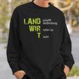 Cool Land Creates Connection Wir Rufen Zu Tisch Farmers Sweatshirt Geschenke für Ihn