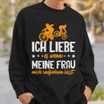 Cycling Ich Liebe Es Wenn Meine Frau Mich Radfahren Lässt Sweatshirt Geschenke für Ihn