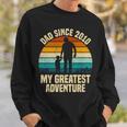 Dad Since 2010 My Greatest Adventure Vintage Father's Day Sweatshirt Gifts for Him