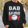 Dad Baseball Birthday Boy Family Baller B-Day Party Sweatshirt Gifts for Him
