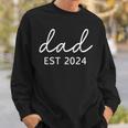 Dad Est 2024 Promoted To Daddy Baby Expect First Fathers Day Sweatshirt Gifts for Him