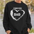 Dad Forever In My Heart Loving Memory Sweatshirt Gifts for Him