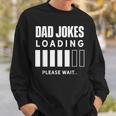 Dad Joke Lädt Bitte Waten Jokes Papa Joke Father Sweatshirt Geschenke für Ihn