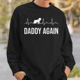 Dad Promoted To Daddy Again Heartbeat Daddy Again 2023 Sweatshirt Gifts for Him