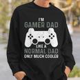 My Dad Video Games First Father's Day Presents For Gamer Dad Sweatshirt Gifts for Him