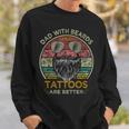 Dads With Beards And Tattoos Are Better Fathers Day Sweatshirt Gifts for Him