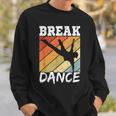 Dance Breakdancer Breakdance Hip Hop Dance Sweatshirt Geschenke für Ihn