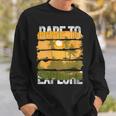Dare To Explore Summer Sweatshirt Gifts for Him
