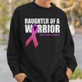 Daughter Of A Warrior Breast Cancer Awareness Supporting Mom Sweatshirt Gifts for Him