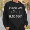 Der Mit Dem Hund Geht Hunde Heartbeat Dog Lovers S Sweatshirt Geschenke für Ihn