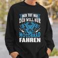 Der Tut Nix Der Will Nur Motorrad Fahren Biker Ehemann Papa Sweatshirt Geschenke für Ihn