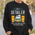 Detailer Car Detailing Car Wash Car For Sweatshirt Gifts for Him