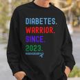 Diaversary Diabetes Warrior Since 2023 Sweatshirt Gifts for Him