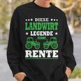 Diese Landwirt Legende Geht In Rente Ruhestand Pensioner Bauer Sweatshirt Geschenke für Ihn