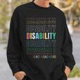 Disability Not A Bad Word Celebrate Disability Pride Month Sweatshirt Gifts for Him