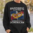 Dominican Republic Marriage Dominican Heritage Married Sweatshirt Gifts for Him