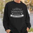 Donovan Original Irish Legend Donovan Irish Family Name Sweatshirt Gifts for Him