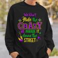 We Don't Hide Crazy Parade It Bead Mardi Gras Carnival Sweatshirt Gifts for Him
