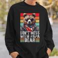 Don't Mess With Papa Bear Vintage Papa Bear Father's Day Sweatshirt Gifts for Him Don't Mess With Papa Bear Vintage Papa Bear Father's Day Sweatshirt Gifts for Him