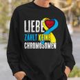 Down Syndrome Tag Liebe Zählt Keine Chromosomen Trisomie 21 Sweatshirt Geschenke für Ihn