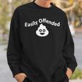 Easily Offended By People Poop Face Sarcasm Sweatshirt Gifts for Him