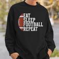 Eat Sleep Football Repeat Football Player Football Sweatshirt Gifts for Him