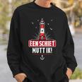 Een Schiet Mutt Ik Norddeutsch Norden Flat German Sweatshirt Geschenke für Ihn