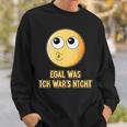 Egal Was Ich War's Nicht Ausreden Slogan Sweatshirt Geschenke für Ihn