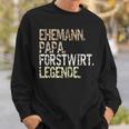 Ehemann Papa Forstwirt Legende Förster Waldarbeiter Outfit Kapuzenjacke Sweatshirt Geschenke für Ihn