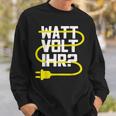 Electronic Electrician Watt Volt Her Sweatshirt Geschenke für Ihn