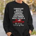 How Else Can I Piss You Off Today Trump Supporter Sweatshirt Gifts for Him