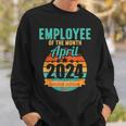 Employee Of The Month April 2024 Sweatshirt Gifts for Him