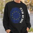 European Union It's In My Dna Pride European Union Flag Eu Sweatshirt Gifts for Him