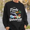 Family Cruise Bahamas 2024 Sweatshirt Gifts for Him