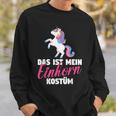 Fancy Dress Das Ist Mein Einhorn Kostü Sweatshirt Geschenke für Ihn