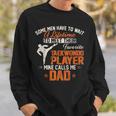 My Favorite Korea Taekwondo Training Player Calls Me Dad Sweatshirt Gifts for Him