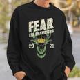 Fear Deer Buck The Champions 2021 Hunter Sweatshirt Gifts for Him