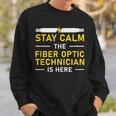 Fiber Optic Technician Sty Calm Lustige Optische Faser Sweatshirt Geschenke für Ihn