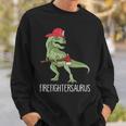 Firefighter Saurus Sweatshirt Gifts for Him