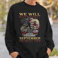 Never Forget Day Memorial 20Th Anniversary 911 Sweatshirt Gifts for Him