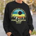 Fort Worth Texas Total Solar Eclipse 2024 Sweatshirt Gifts for Him