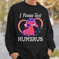 I Found This Humerus Dog Pun Sweatshirt Gifts for Him